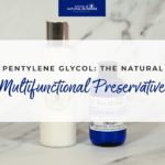 Creating a Broad-spectrum Preservative System for Natural Skincare Products Skincare Formulation