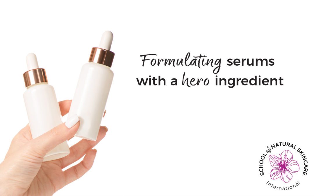 Formulating Serums with a Hero Ingredient