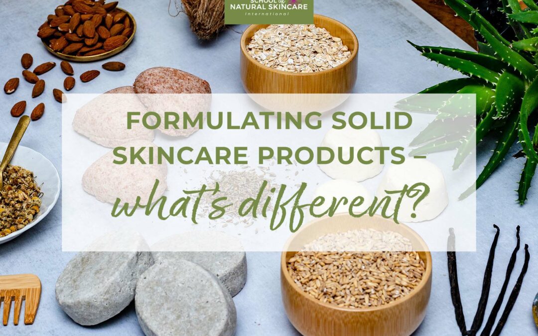 Formulating solid skincare products – what’s different?