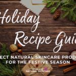 How do You Know What Ingredients and Their Quantities to Use in a Natural Skincare Recipe? Getting started