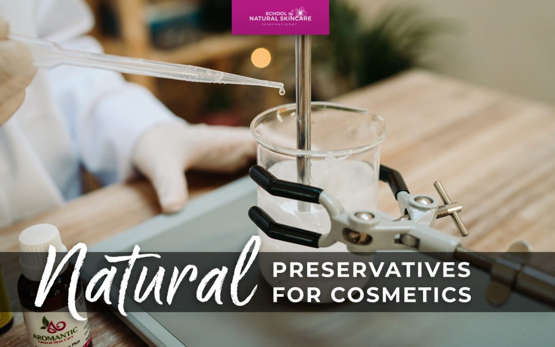 3 Natural preservatives for cosmetics